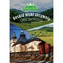 Beskid Niski aktywnie. Cz�� zachodnia