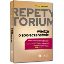 Wiedza o spoeczestwie. Repetytorium. Liceum i technikum