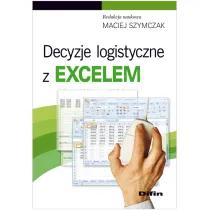 Decyzje Logistyczne Z Excelem