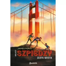 Zote wrota. Miejscy szpiedzy. Tom 2