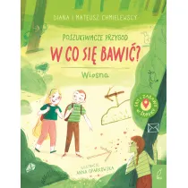 Poszukiwacze przyg�d. W co si� bawi�? Wiosna