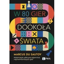 W 80 gier dooko�a �wiata. Matematyk odkrywa tajemnice najznamienitszych gier