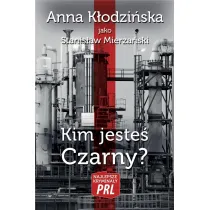 Kim jeste� Czarny?