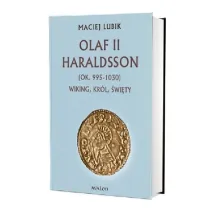 Olaf II Haraldsson (ok. 995-1030) Wiking, kr�l