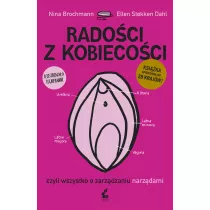 Radoci z kobiecoci, czyli wszystko o zarzdzaniu narzdami