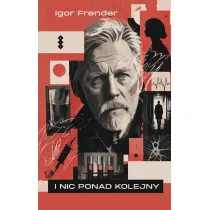 I nic ponad kolejny