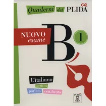 Quaderni del PLIDA. Nuovo esame B1. L`italiano scritto parlato certificato + CD