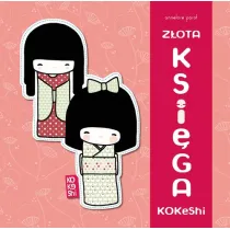 Z�ota ksi�ga Kokeshi