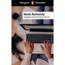 Work Remotely. Penguin Readers Level 5 wer. angielska