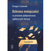 Ochrona mniejszo�ci w procesie podejmowania spo�ecznych decyzji