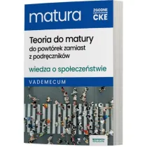 Matura 2026. Wiedza o spoeczestwie. Teoria do matury. Vademecum. Zakres rozszerzony