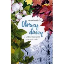 Obrazy duszy. O uzdrawiaj�cej sile rocznego cyklu