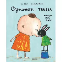Cynamon i Trusia. Wierszyki od stp do gw