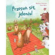 Przesu si, jeleniu!