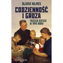Codzienno�� i groza. Trzecia Rzesza w 1943 roku