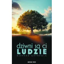 Dziwni s� ci ludzie