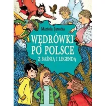 W�dr�wki po Polsce z ba�ni� i legend�