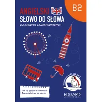 Angielski. S�owo do s�owa dla �rednio zaawansowanych B2