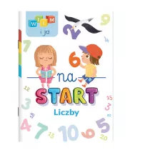 Wiem i ja! Na start… Liczby