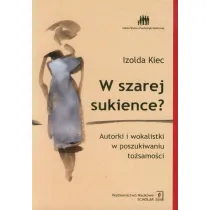 W szarej sukience? Autorki i wokalistki w poszukiwaniu to�samo�ci