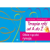 Terapia r�ki od A do Z Obie r�czki rysuj�
