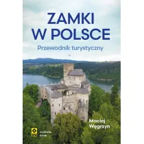 Zamki w Polsce. Przewodnik turystyczny