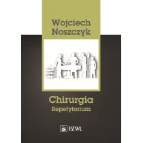 Chirurgia. Repetytorium
