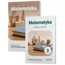 Matematyka 3. Podrcznik i zeszyt wicze dla szkoy branowej I stopnia