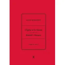 Adam Mickiewicz. Leglise et le Messie.. cz.2 vol.3