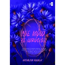 Nie mw, e wrcisz. Tom 2