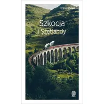 Szkocja i Szetlandy. Travelbook. Wydanie 3