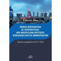 Komisja weryfikacyjna ds. reprywatyzacji jako...