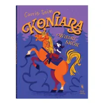 Koniara. Wielki skok. Tom 2
