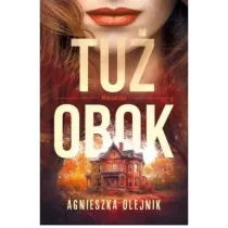 Tu� obok. Miasteczko. Tom 1