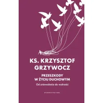 Przeszkody w �yciu duchowym