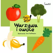 Warzywa i owoce. Otwarci na wiat!
