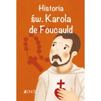 Historia �w. Karola de Foucauld
