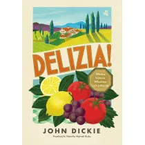 Delizia! Wielka historia W�och�w i ich jedzenia