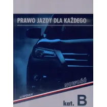 Prawo jazdy dla ka�dego. Kategoria B
