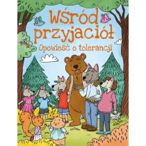 Opowie�ci o tolerancji. W�r�d przyjaci�