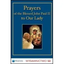 Prayers to the Blessed Virgin Mary - John Paul II