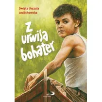 Z urwisa bohater