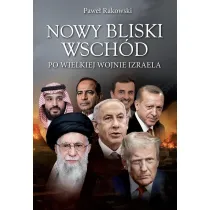 Nowy Bliski Wsch�d. Po wielkiej wojnie Izraela