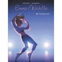 Prawdziwy pow�d. Emma i Wioletta. Tom 4
