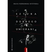 Sztuka dobrego umierania