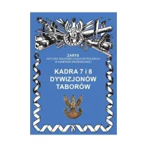 Kadra 7 i 8 Dywizjon�w Tabor�w