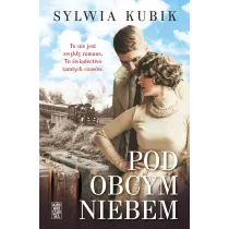 Pod obcym niebem. Tom 1