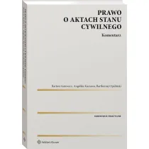Prawo o aktach stanu cywilnego Komentarz