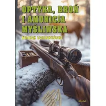 Optyka, bro� i amunicja my�liwska