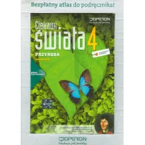 Ciekawi wiata. Przyroda 4. Podrcznik + atlas. Szkoa podstawowa